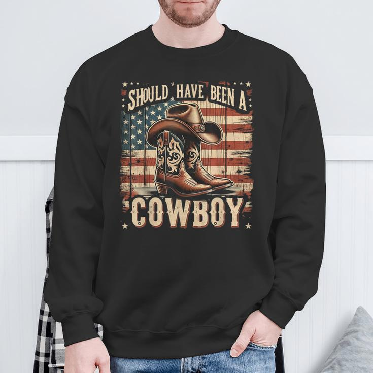 Western Cowboy Hat Boots I Should Have Been A Cowboy Sweatshirt Gifts for Old Men