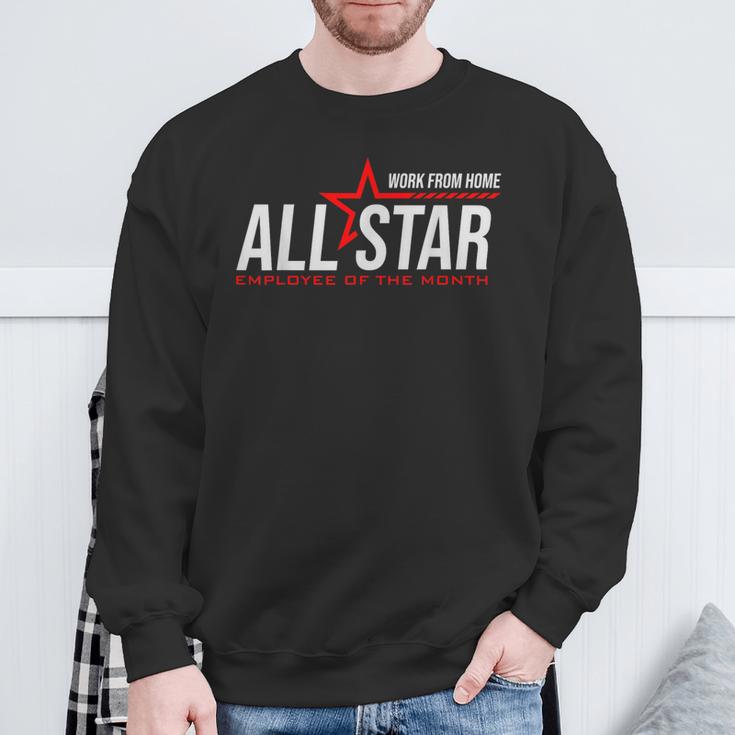 Wfh Work From Home All Star Allstar Employee Of The Month Sweatshirt Gifts for Old Men