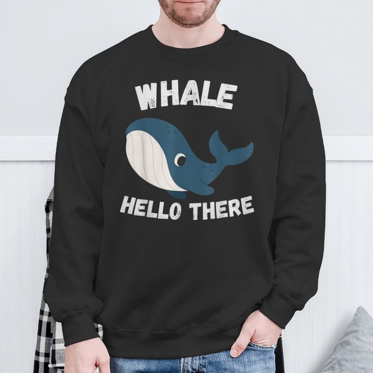 Whale Hello There Whale Colleagues Hello Sweatshirt Gifts for Old Men