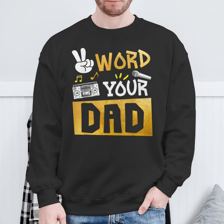 Word Your Dad Daddy Of The Birthday Two Legit To Quit Sweatshirt Gifts for Old Men