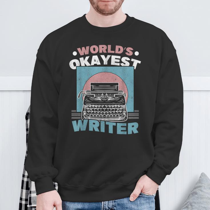 World's Okayest Writer Typewriter Author Sweatshirt Gifts for Old Men