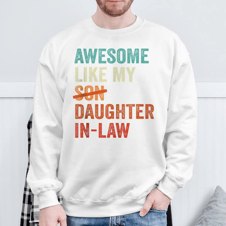Awesome Like My Daughter-In-Law Retro Fathers Day Sweatshirt Gifts for Old Men