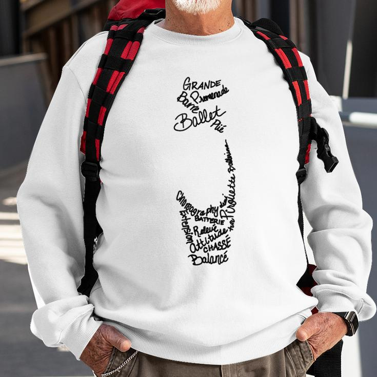 Ballet Pointe Shoe Terms Words Sweatshirt Gifts for Old Men