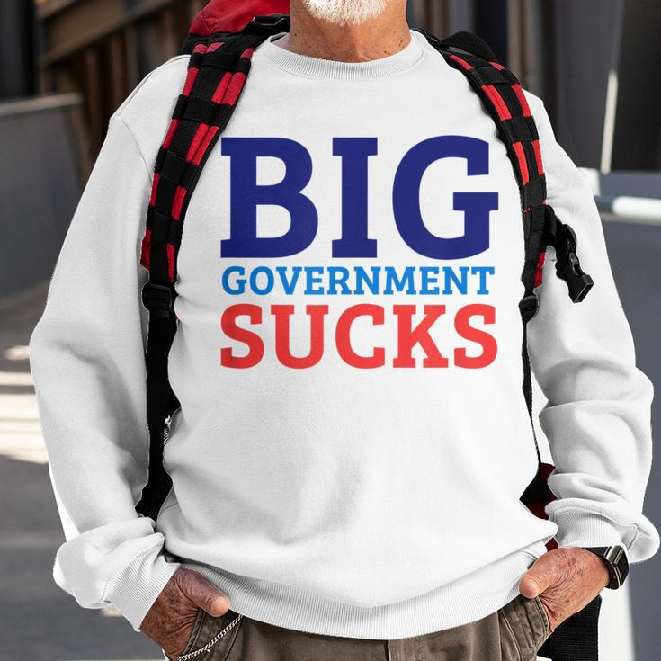 Big Government SucksSweatshirt Gifts for Old Men