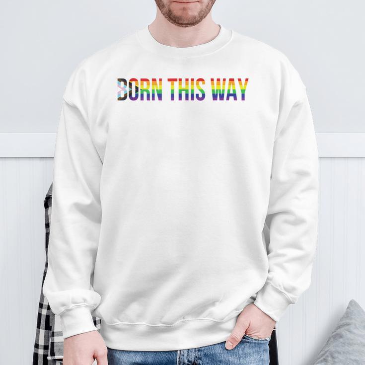 Born This Way Lgbtqia Progress Pride Flag Stripes Lgbtqia Sweatshirt Gifts for Old Men