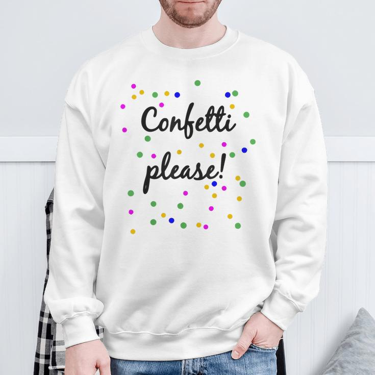 Confetti Please Confetti Please Sweatshirt Geschenke für alte Männer