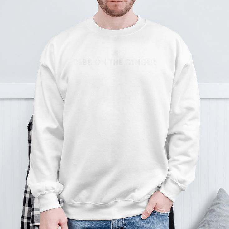 Dibs On The Ginger St Patrick's Day Irish Redhead Sweatshirt Gifts for Old Men