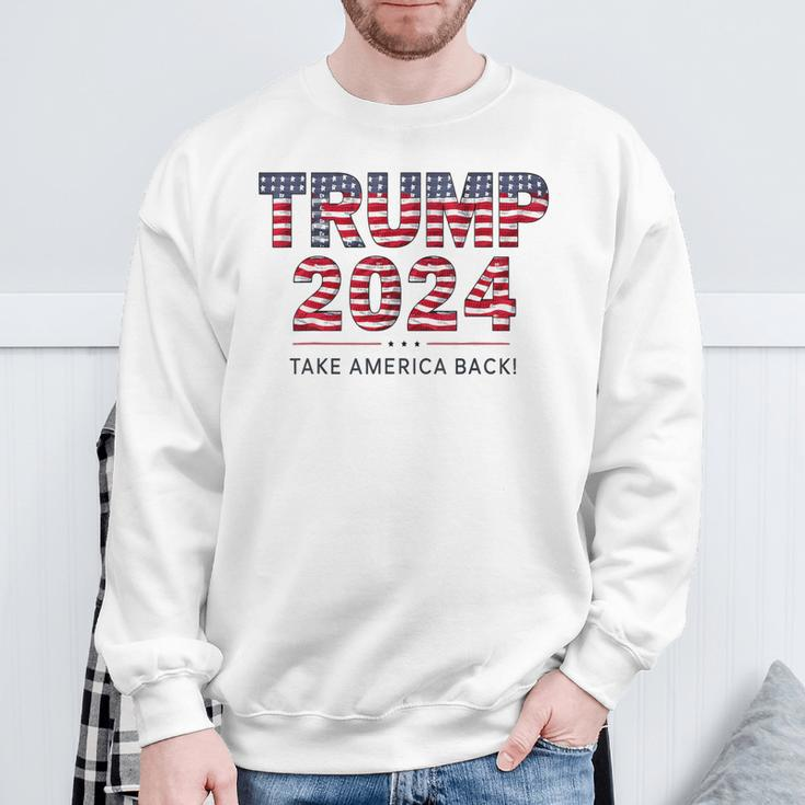 Donald Trump 2024 Take America Back Us Flag 4Th Of July Sweatshirt Gifts for Old Men