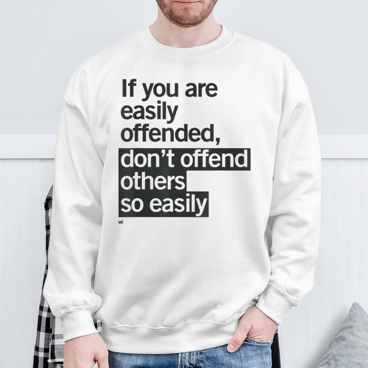Easily Offended Wise Quote Sweatshirt Gifts for Old Men