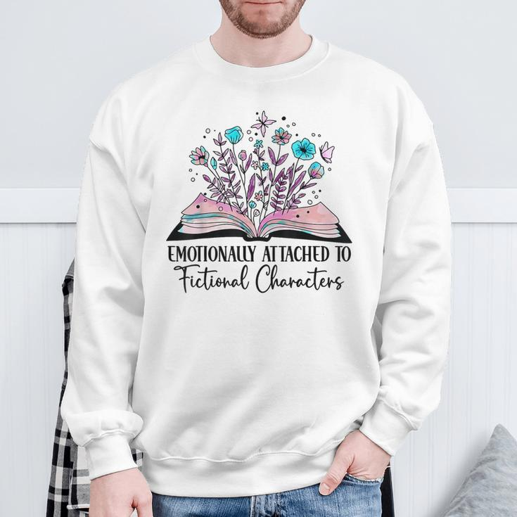 Emotionally Attached To Fictional Characters Book Lover Nerd Sweatshirt Gifts for Old Men