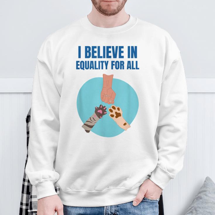 Equality For All Animal Equality Cat Lover Dog Lover Sweatshirt Gifts for Old Men