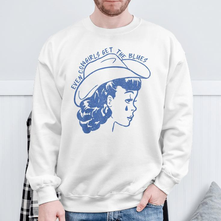 Even Cowgirls Get The Blues Sweatshirt Gifts for Old Men