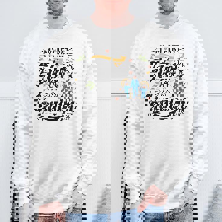 My First Father's Day As A Grandpa 2024 First Grandpa Day Sweatshirt Gifts for Old Men
