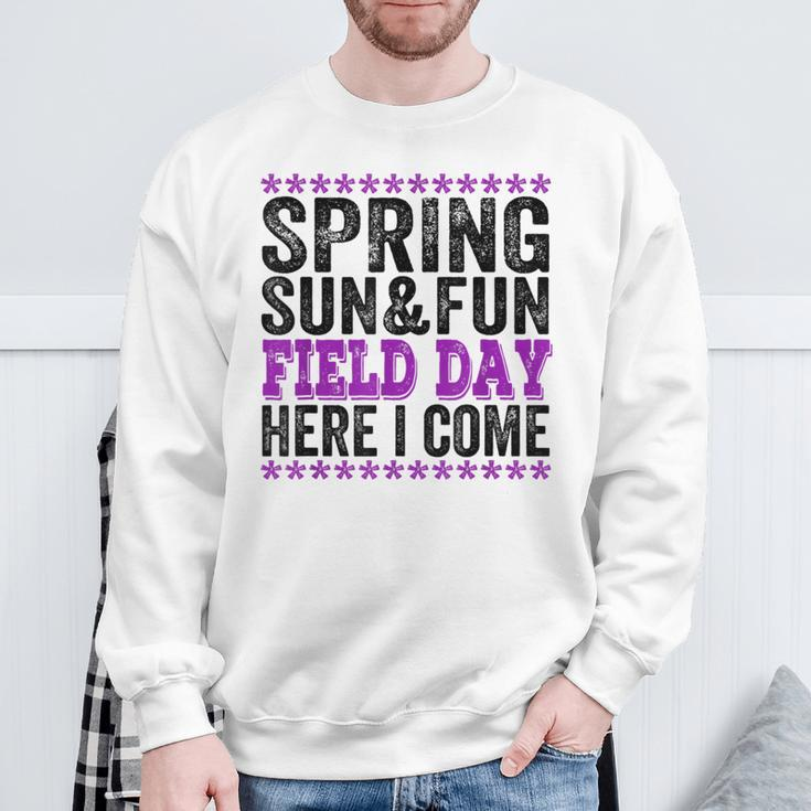 Field Day Quote For Teachers And Students Sun And Fun Sweatshirt Gifts for Old Men