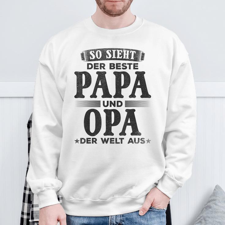 Grandfather Opa So Ssieht Der Beste Papa Und Opa Der Welt Sweatshirt Geschenke für alte Männer