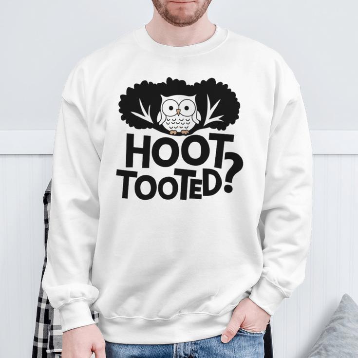 Hoot Tooted Lustiger Eulen-Spruch Papa Witz Sweatshirt Geschenke für alte Männer