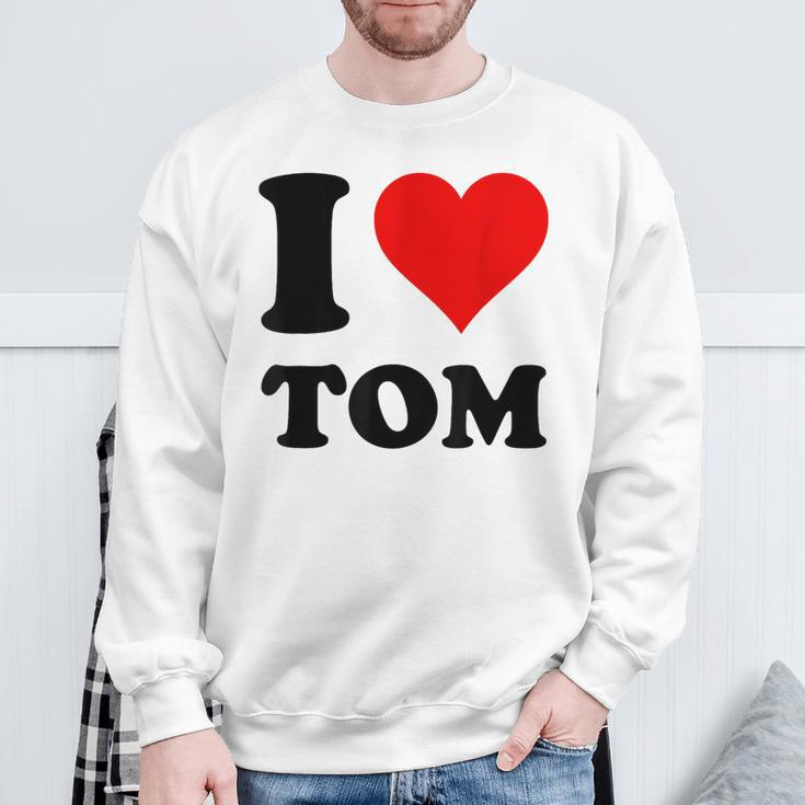 Ich Liebe Tom Sweatshirt Geschenke für alte Männer