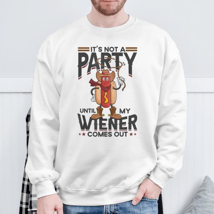 It's Not A Party Until My Wiener Comes Out Hot Dog Sweatshirt Gifts for Old Men