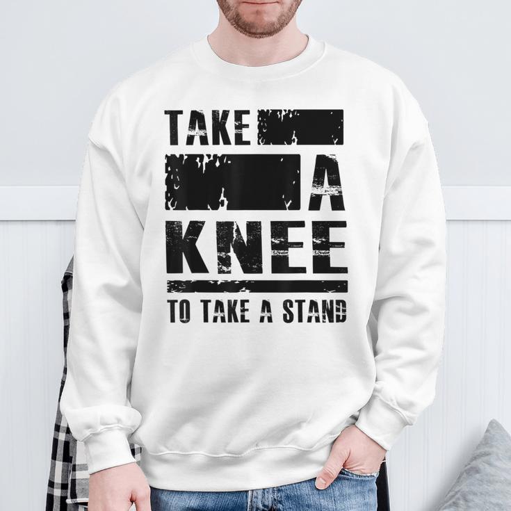 Take A Knee To Take A Stand Protest RightsSweatshirt Gifts for Old Men