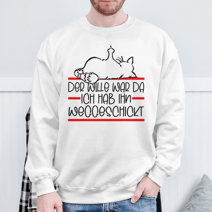 Lazy Cat Saying Der Wille War Da Cat S Sweatshirt Geschenke für alte Männer