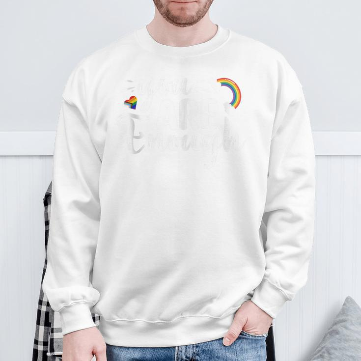 Lgbtq You Are Enough Rainbow Sweatshirt Gifts for Old Men