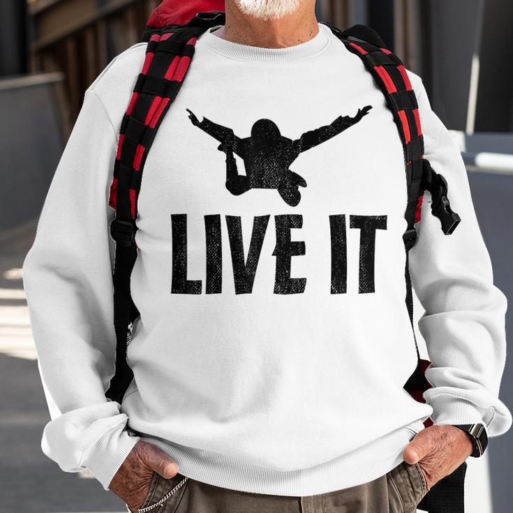 Live It Skydiving Skydive Parachuting Sweatshirt Gifts for Old Men