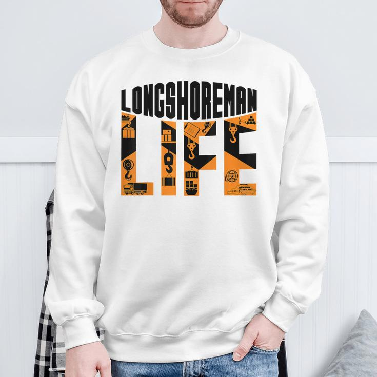 Longshoreman Life Dock Worker Laborer Dockworker Sweatshirt Gifts for Old Men