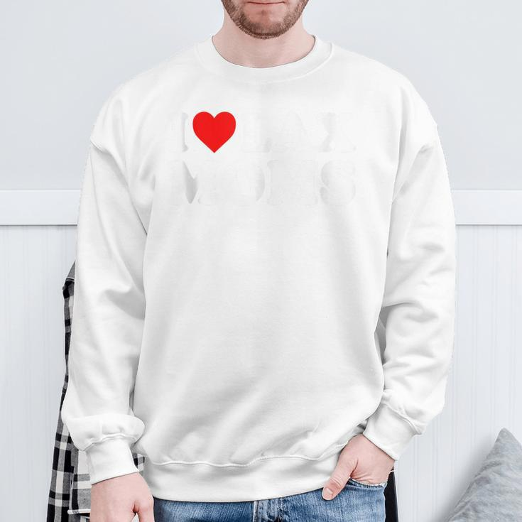I Love Lax Moms Sweatshirt Gifts for Old Men