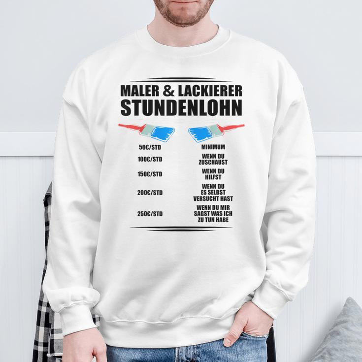 Maler Und Lackierer Stundenlohn Sweatshirt Geschenke für alte Männer