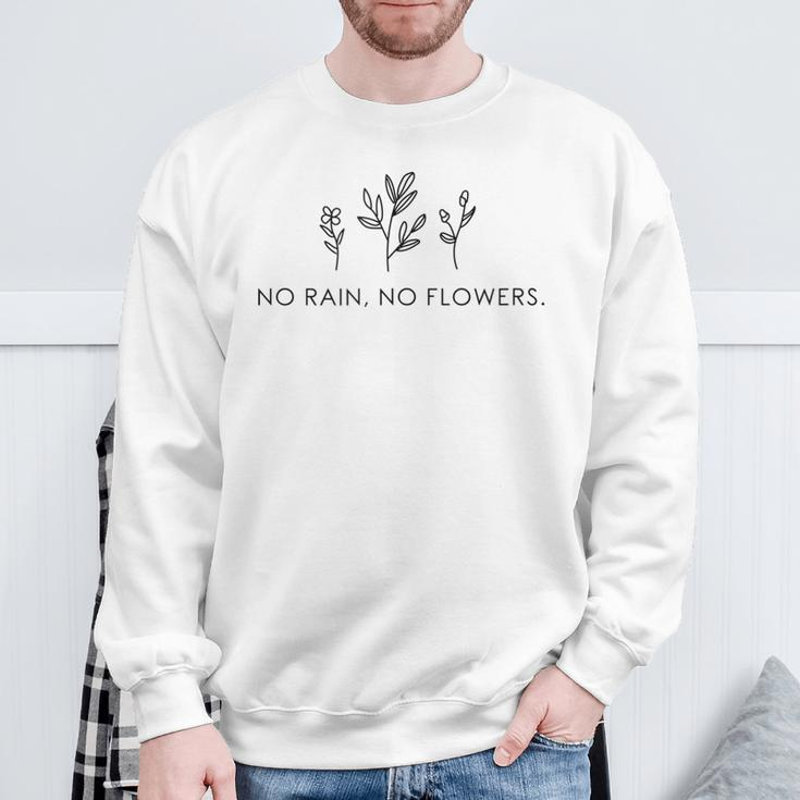 No Rain No Flowers For Our Planet Handdrawn Plants Sweatshirt Gifts for Old Men