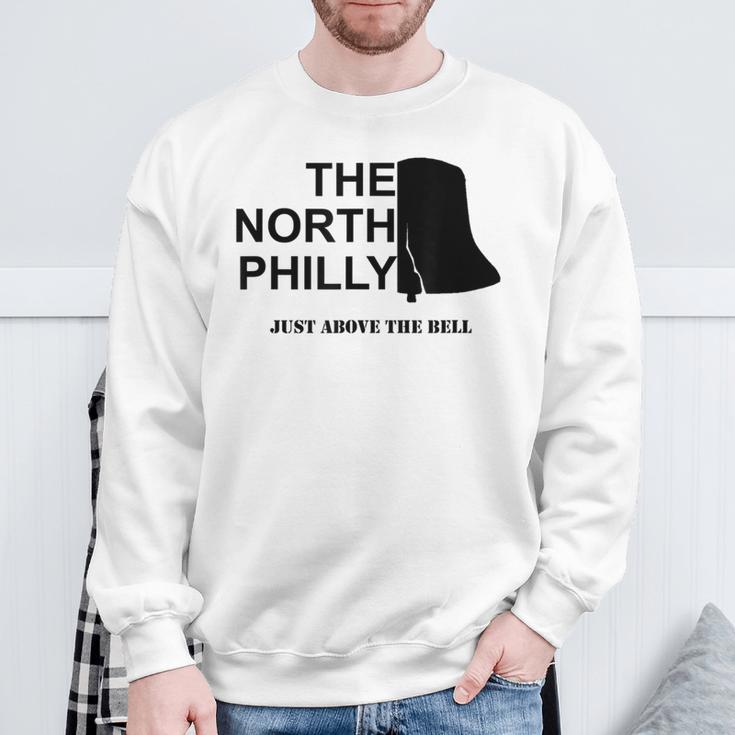 The North Philly Just Above The BellSweatshirt Gifts for Old Men