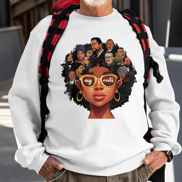 Proud Of My Roots Bhm Black Pride Black Melanin Women Sweatshirt Gifts for Old Men