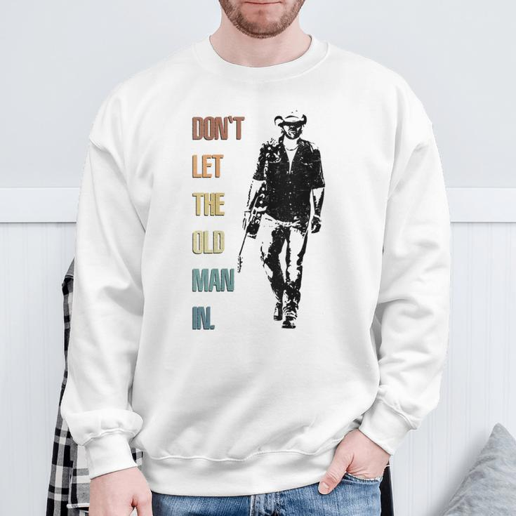 Retro Don't Let The Old Guitar Man In Appreciation Women Sweatshirt Gifts for Old Men