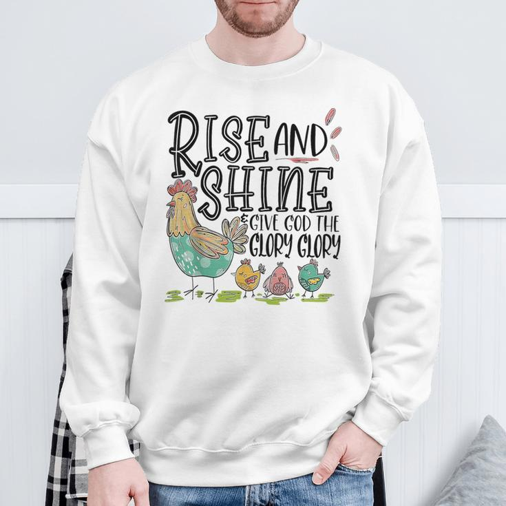 Rise And Shine Give God The Glory Glory Chicken Sweatshirt Gifts for Old Men