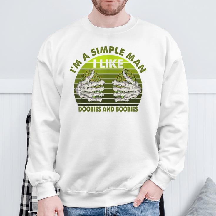 Im Simple Man I Like Doobies And Boobies Weed Smoker Vintage Sweatshirt Gifts for Old Men