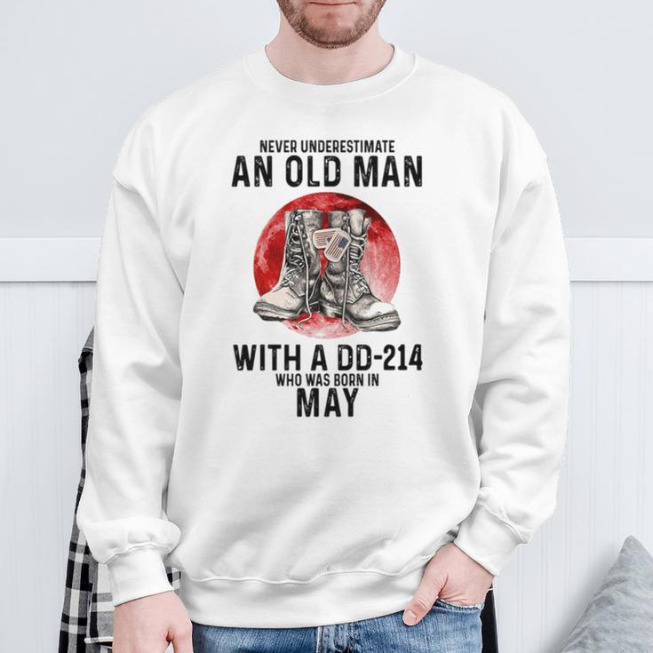 Never Underestimate An Old Man Dd 214 Was Born In May Sweatshirt Gifts for Old Men