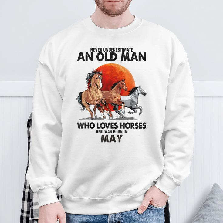 Never Underestimate An Old Man Who Loves Horses And Was Bor Sweatshirt Gifts for Old Men