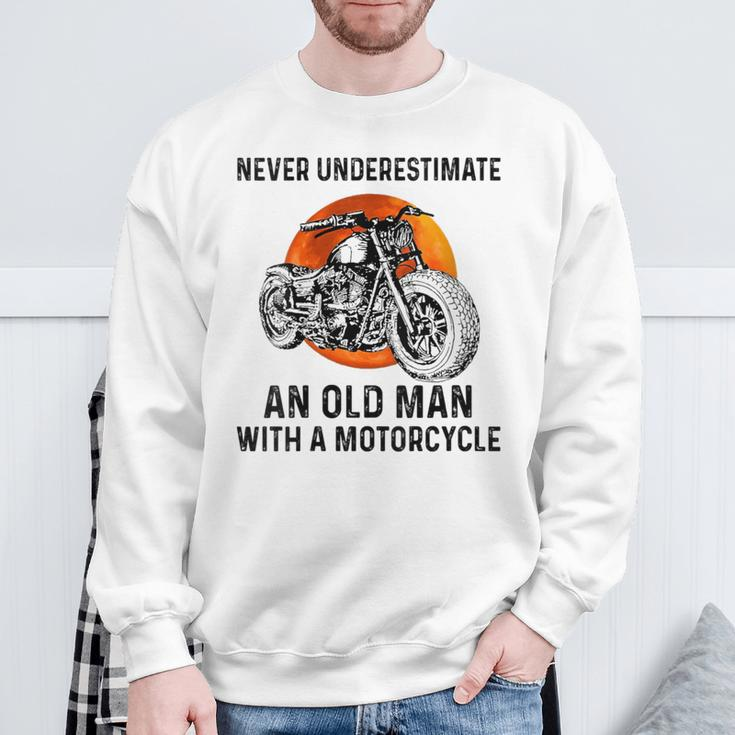 Never Underestimate An Old Man With A Motorcycle Birthday Sweatshirt Gifts for Old Men