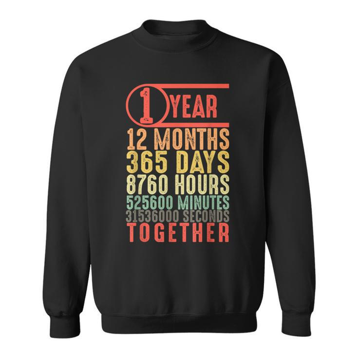 1 Year 1St Dating Anniversary For Boyfriend Him Husband Sweatshirt