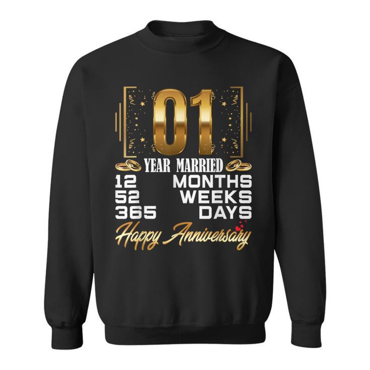 1 Year Of Married 1St Wedding Anniversary Sweatshirt