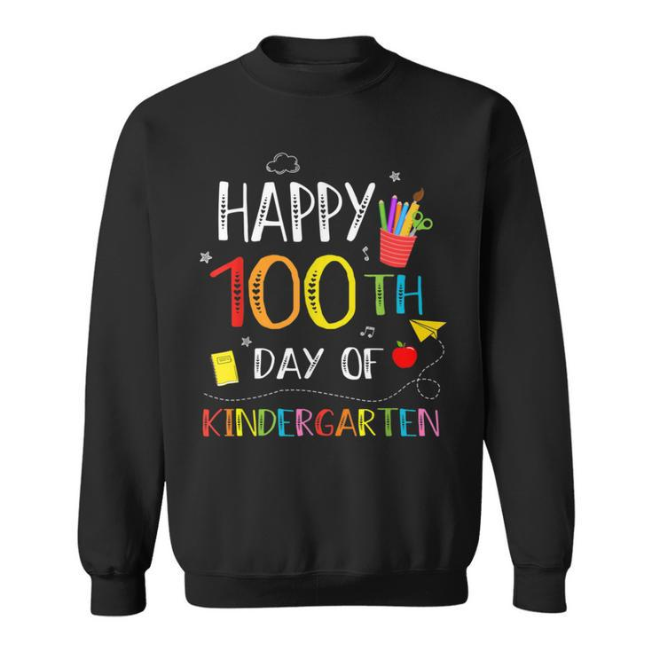 100 Days Of Kindergarten Happy 100Th Day Of School Teachers Sweatshirt