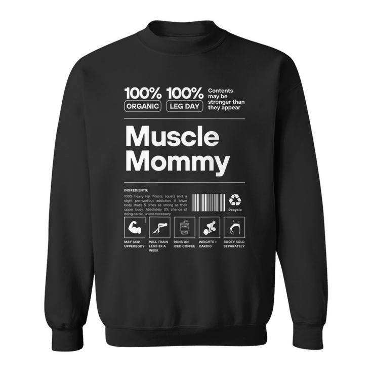 100 Muscle Mommy Bodybuilding Gym Fit On Back Sweatshirt