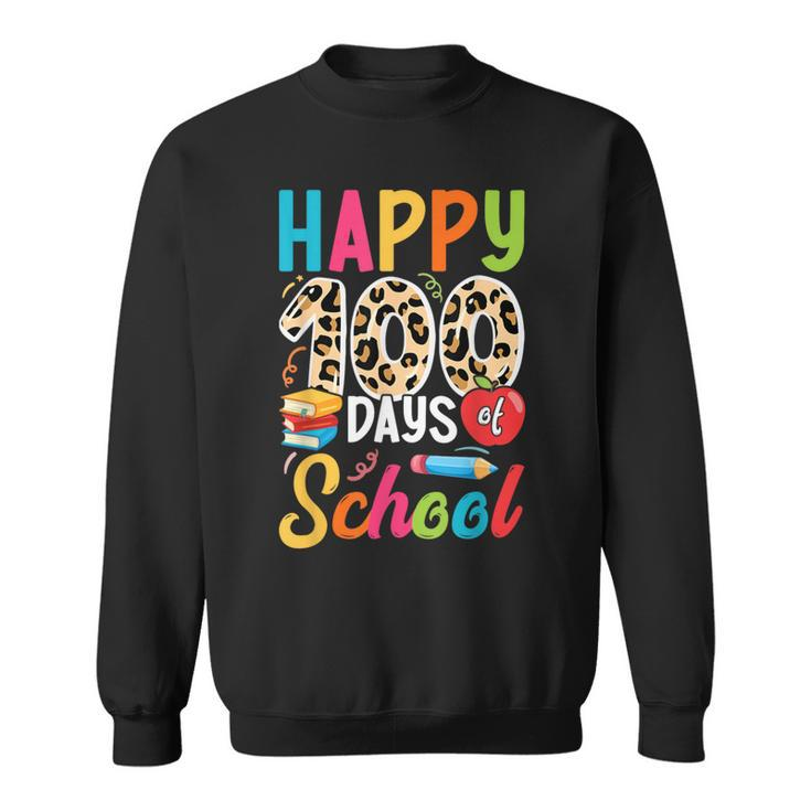 100Th Day Of School Boys Girls Happy 100 Days Of School Sweatshirt
