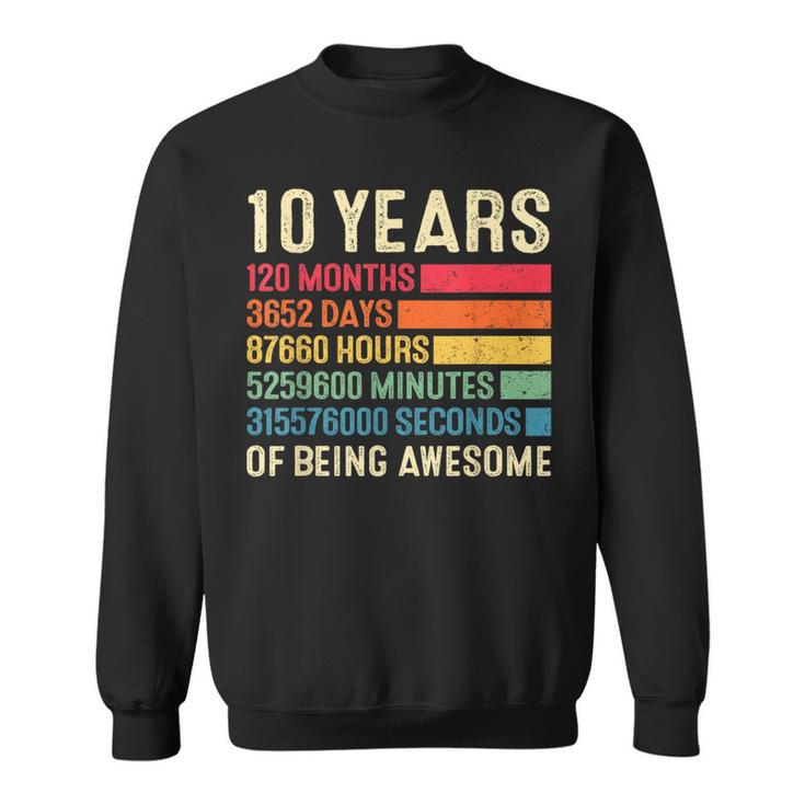 10Th Birthday 10 Years 120 Months Of Being Awesome Vintage Sweatshirt