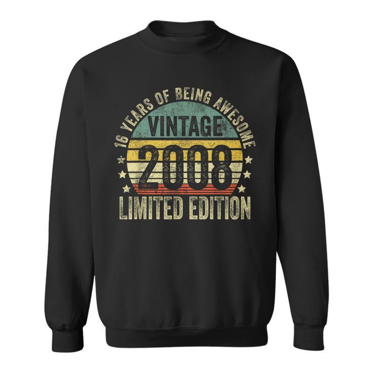 16 Year Old Vintage 2008 Limited Edition 16Th Birthday Sweatshirt
