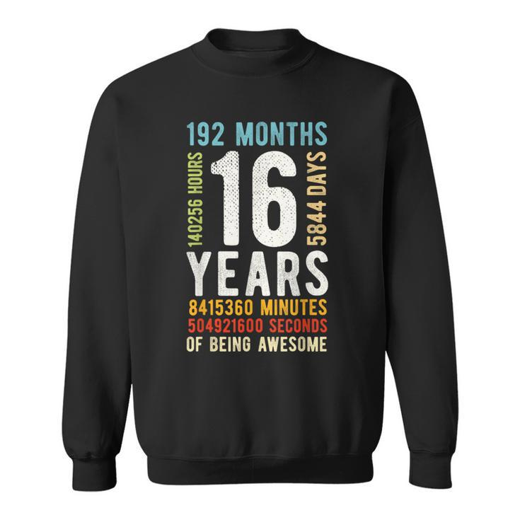 16Th Birthday 16 Years Old Vintage Retro 192 Months Sweatshirt