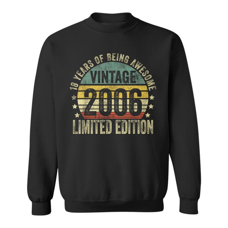 18 Year Old Vintage 2006 Limited Edition 18Th Birthday Sweatshirt