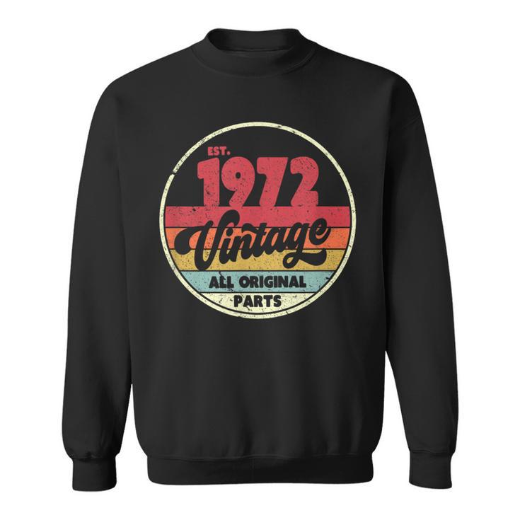 1972 Vintage T Birthday Retro Style Sweatshirt