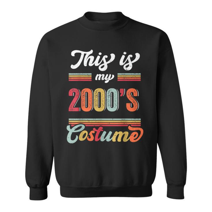 This Is My 2000S Costume Retro Vintage Party Sweatshirt