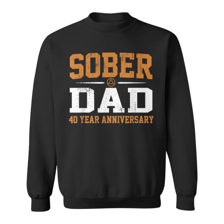 40 Years Sober Dad Aa Alcoholics Anonymous Recovery Sobriety Sweatshirt